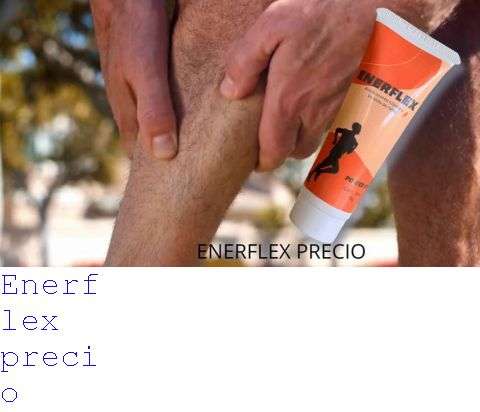 Que Es Enerflex Crema